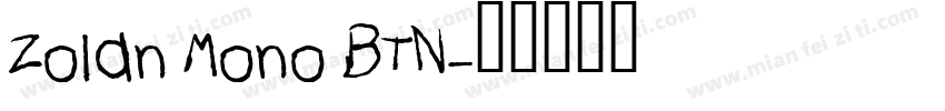Zolan Mono BTN字体转换